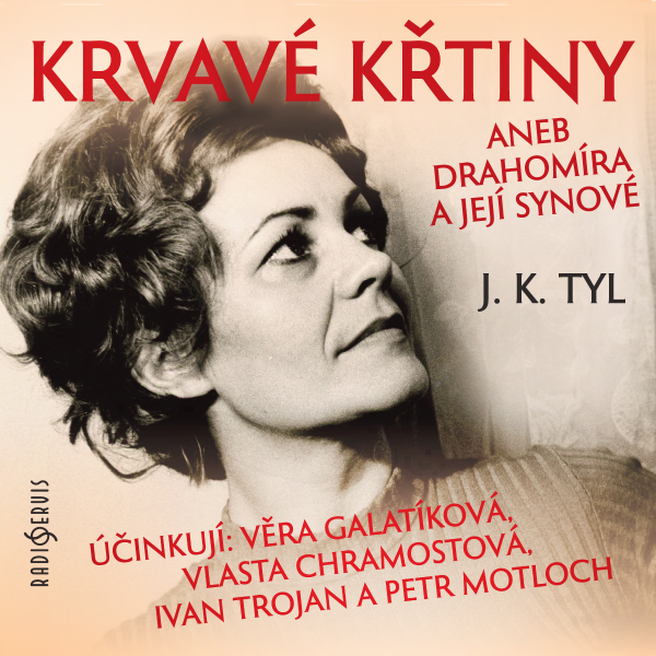 Obrázek podcastu Krvavé křtiny aneb Drahomíra a její synové
