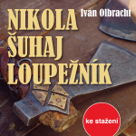Obrázek podcastu Nikola Šuhaj loupežník