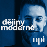 Obrázek podcastu Dějiny moderně - podcast NPI ČR