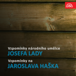 Obrázek podcastu Vzpomínky národního umělce Josefa Lady / Vzpomínky na Jaroslava Haška