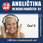 Obrázek podcastu Angličtina pre mierne pokročilých B1 - časť 2