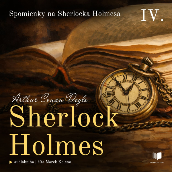 Obrázek podcastu Sherlock Holmes 4: Spomienky na Sherlocka Holmesa