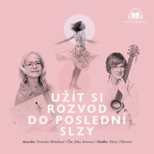 Obrázek podcastu Užít si rozvod do poslední slzy