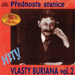 Obrázek podcastu Hity Vlasty Buriana 2 /Přednosta stanice/