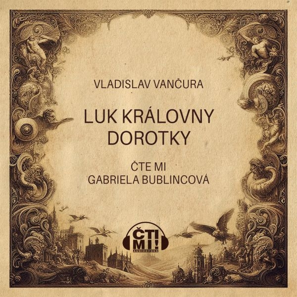 Obrázek podcastu Luk královny Dorotky