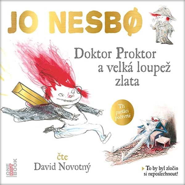Obrázek podcastu Doktor Proktor a velká loupež zlata