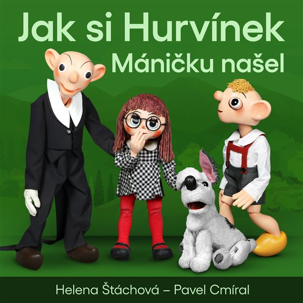 Obrázek podcastu Jak si Hurvínek Máničku našel
