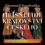 Obrázek podcastu Hříšní lidé Království českého I