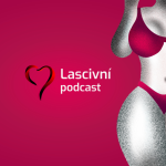 Obrázek podcastu Lascivní.cz podcast