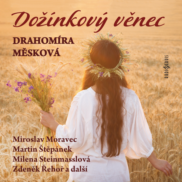 Obrázek podcastu Dožínkový věnec
