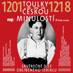 Obrázek podcastu Toulky českou minulostí 1201-1218