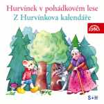 Obrázek podcastu Hurvínek v pohádkovém lese, Z Hurvínkova kalendáře