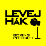 Obrázek podcastu LEVEJ HÁK boxing podcast