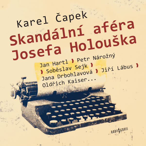 Obrázek podcastu Skandální aféra Josefa Holouška