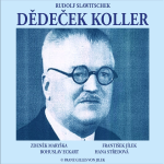 Obrázek podcastu Dědeček Koller