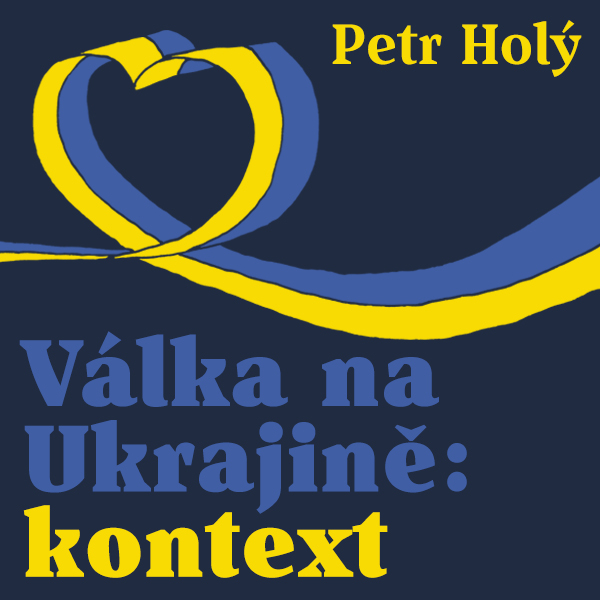 Obrázek podcastu Válka na Ukrajině: kontext
