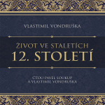 Obrázek podcastu 12. století ze série Život ve staletích