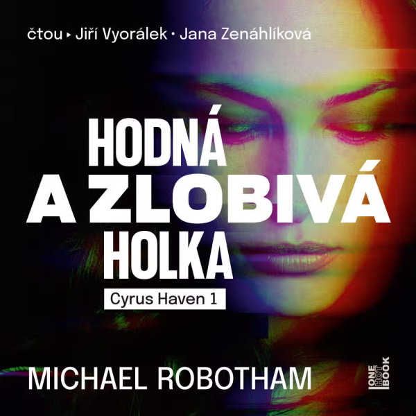 Obrázek podcastu Hodná a zlobivá holka