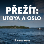 Obrázek podcastu Přežít: Utøya a Oslo