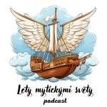 Obrázek podcastu Lety mytickými světy