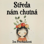 Obrázek podcastu Středa nám chutná