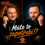 Obrázek podcastu Máte to zapotřebí!?