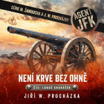 Obrázek podcastu Agent JFK – Není krve bez ohně