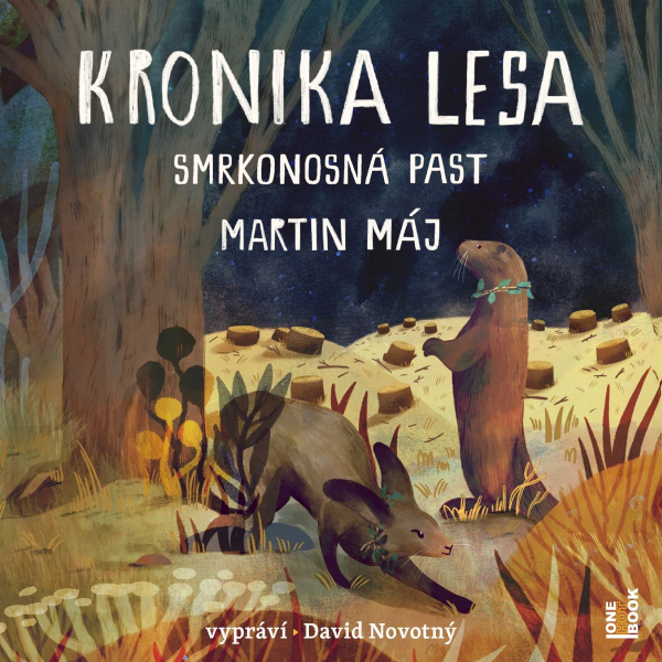 Obrázek podcastu Kronika lesa 2: Smrkonosná past