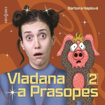 Obrázek podcastu Vladana a prasopes II