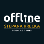 Obrázek podcastu Offline Štěpána Křečka
