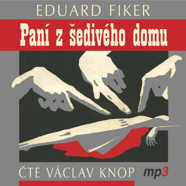 Obrázek podcastu Paní z šedivého domu