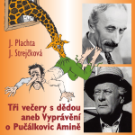 Obrázek podcastu Tři večery s dědou aneb Vyprávění o Pučálkovic Amině