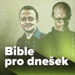 Obrázek podcastu Bible pro dnešek