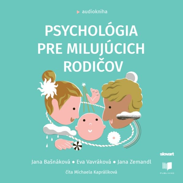Obrázek podcastu Psychológia pre milujúcich rodičov