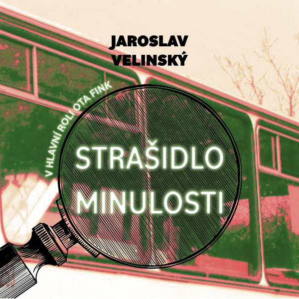 Obrázek podcastu Strašidlo minulosti