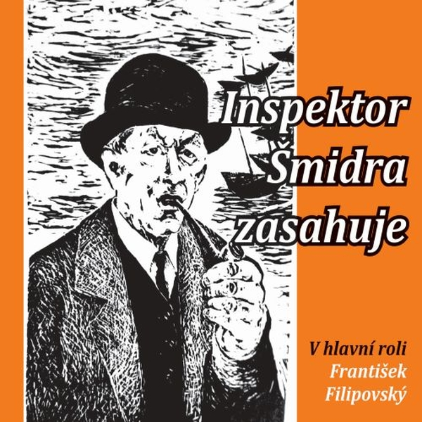 Obrázek podcastu Inspektor Šmidra zasahuje I