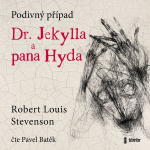 Obrázek podcastu Podivný případ doktora Jekylla a pana Hyda