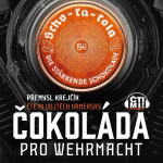 Obrázek podcastu Čokoláda pro wehrmacht