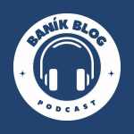 Obrázek podcastu Baník Blog Podcast