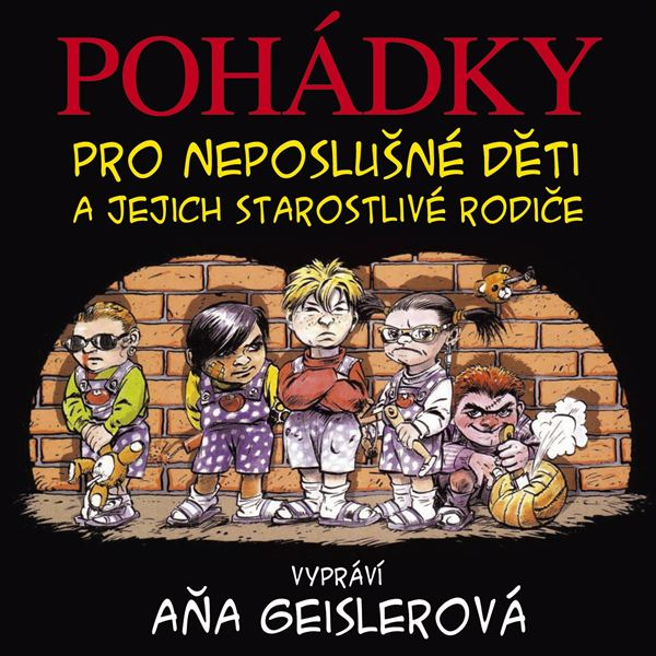 Obrázek podcastu Pohádky pro neposlušné děti