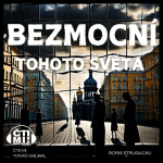 Obrázek podcastu Bezmocní tohoto světa