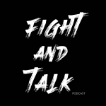 Obrázek podcastu Fight and Talk