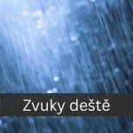 Obrázek podcastu Zvuky deště