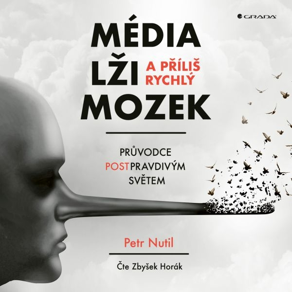 Obrázek podcastu Média, lži a příliš rychlý mozek