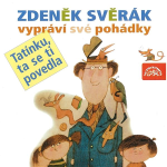 Obrázek podcastu Tatínku, ta se ti povedla