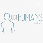 Obrázek podcastu Just Humans