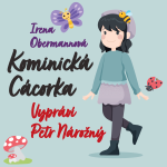 Obrázek podcastu Kominická Cácorka