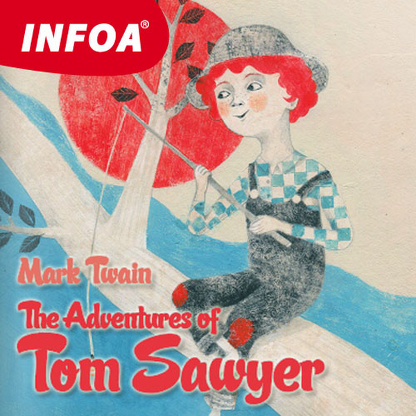 Obrázek podcastu The Adventures of Tom Sawyer