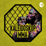 Obrázek podcastu Kaleidoskop MMA