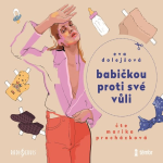 Obrázek podcastu Babičkou proti své vůli
